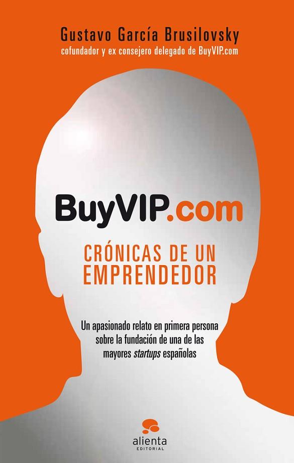 BUYVIP.COM CRONICAS DE UN EMPRENDEDOR | 9788415320531 | GARCIA BRUSILOVSKY,GUSTAVO