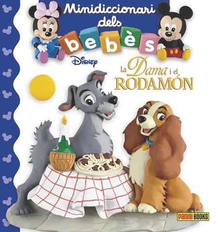 DAMA I EL RODAMON | 9788491670773 | DISNEY