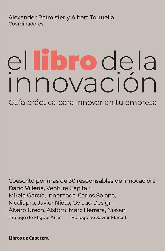 EL LIBRO DE LA INNOVACIÓN GUÍA PRÁCTICA PARA INNOVAR EN TU EMPRESA | 9788412272284 | TORRUELLA, ALBERT/PHIMISTER, ALEXANDER