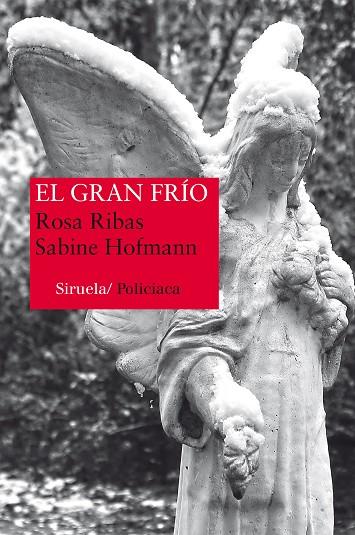 GRAN FRIO | 9788416120642 | RIBAS,ROSA HOFMANN,SABINE