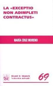 EXCEPTIO NON ADIMPLETI CONTRACTUS | 9788484560371 | MORENO,MARIA CRUZ