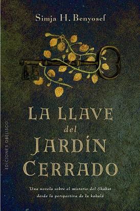 LA LLAVE DEL JARDIN CERRADO | 9788411720564 | BENYOSEF, SIMJA