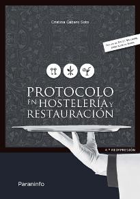 PROTOCOLO EN HOSTELERIA Y RESTAURACION | 9788428399302 | CABERO SOTO,LUISA CRISTINA