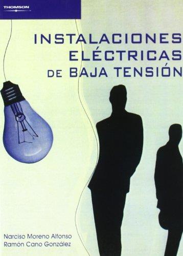 INSTALACIONES ELECTRICAS DE BAJA TENSION | 9788497322812 | MORENO ALFONSO,NARCISO CANO GONZALEZ,RAMON