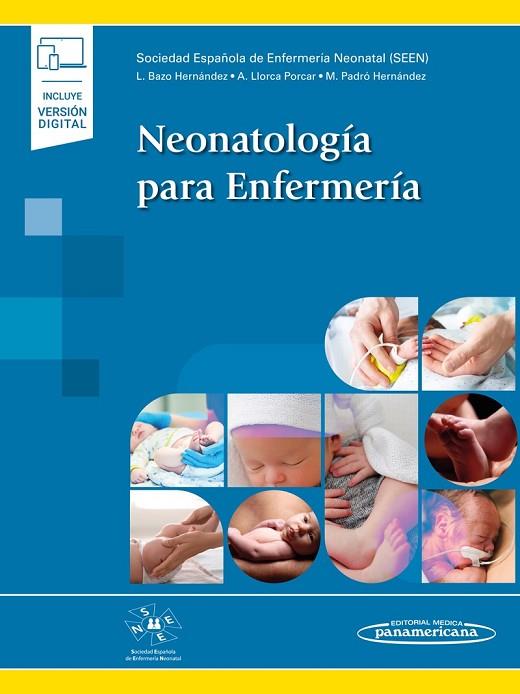 NEONATOLOGÍA PARA ENFERMERÍA | 9788491109815 | BAZO HERNÁNDEZ, LETICIA / LLORCA PORCAR, ALICIA / PADRÓ HERNÁNDEZ, MARÍA