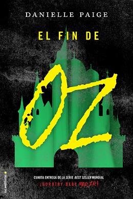 EL FIN DE OZ. DOROTHY DEBE MORIR 4 | 9788416700691 | PAIGE, DANIELLE