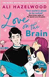 LOVE ON THE BRAIN | 9781408725771 | HAZELWOOD, ALI