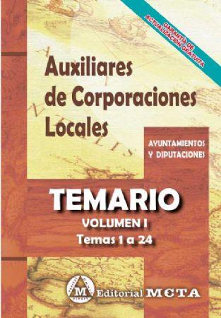 AUXILIARES DE CORPORACIONES LOCALES TEMARIO VOLUMEN I TEMAS 1 A 24 | 9788482195056