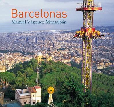 BARCELONAS | 9788483076316 | VAZQUEZ MONTALBAN,MANUEL