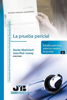 PRUEBA PERICIAL | 9788476988404 | PICO I JUNOY,JOAN ABEL LLUCH,XAVIER