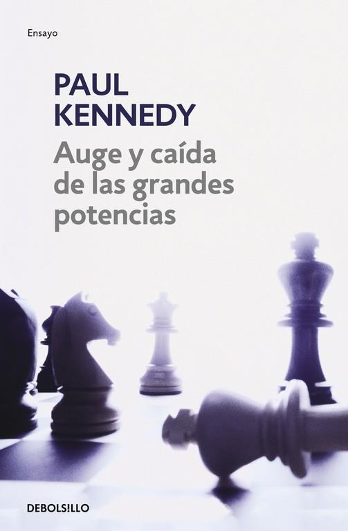 AUGE Y CAIDA DE LAS GRANDES POTENCIAS | 9788497931670 | KENNEDY,PAUL