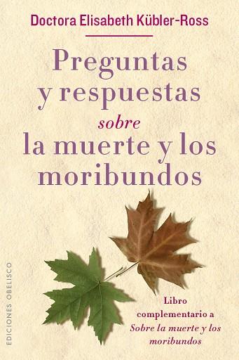 PREGUNTAS Y RESPUESTAS SOBRE LA MUERTE Y LOS MORIBUNDOS | 9788491111153 | KUBLER-ROSS,ELISABETH