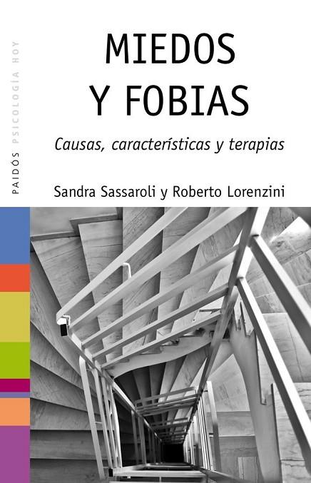 MIEDOS Y FOBIAS. CAUSAS,CARACTERISTICAS Y TERAPIAS | 9788449327247 | SASSAROLI,S;LORENZINI,R