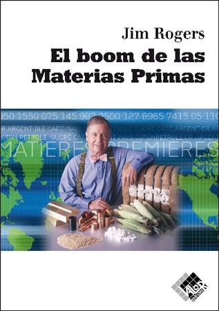 BOOM DE LAS MATERIAS PRIMAS | 9788493622602 | ROGERS,JIM