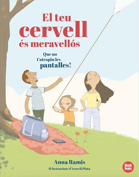 EL TEU CERVELL ÉS MERAVELLÓS QUE NO T'ATRAPIN LES PANTALLES! | 9788418288883 | RAMIS ASSENS, ANNA