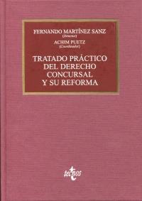 TRATADO PRACTICO DEL DERECHO CONCURSAL Y SU REFORMA | 9788430954933 | MARTINEZ SANZ,FERNANDO PUETZ,ACHIM