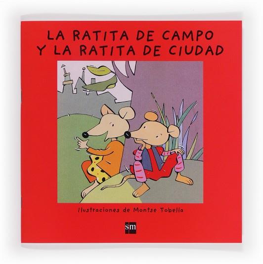 RATITA DE CAMPO Y LA RATITA DE CIUDAD | 9788467557718 | TOBELLA,MONTSE