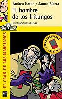 HOMBRE DE LOS FRITUNGOS | 9788434880368 | MARTIN,ANDREU RIBERA,JAUME