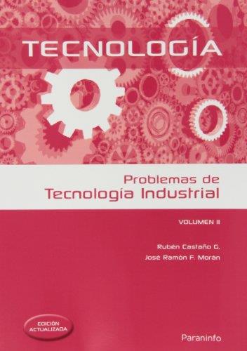 PROBLEMAS DE TECNOLOGIA INDUSTRIAL 2 | 9788428399517 | CASTAÑO,RUBEN FERNANDEZ MORAN,JOSE RAMON