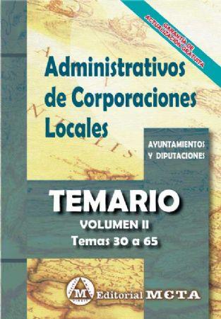 ADMINISTRATIVOS DE CORPORACIONES LOCALES TEMARIO VOLUMEN II TEMAS 30 A 65 | 9788482195018