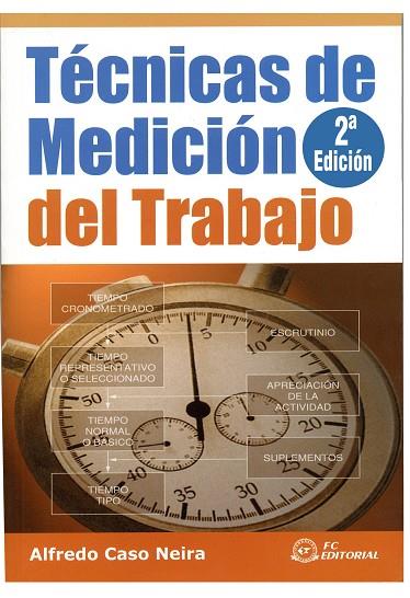 TECNICAS DE MEDICION DEL TRABAJO | 9788496169890 | CASO NEIRA,ALFREDO