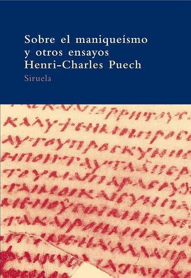 SOBRE EL MANIQUEISMO Y OTROS ENSAYOS | 9788478449774 | CHARLES PUECH,HENRI