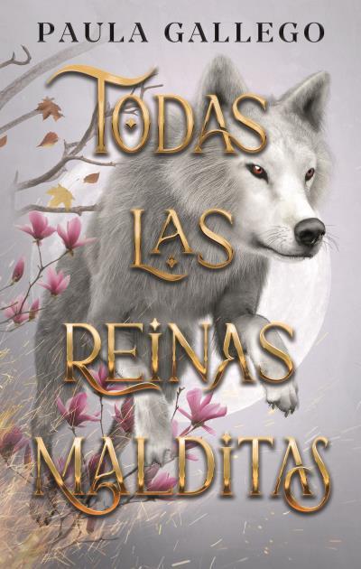 TODAS LAS REINAS MALDITAS. TODAS LAS CRIATURAS OSCURAS VOL. 2 | 9788419252661 | GALLEGO, PAULA