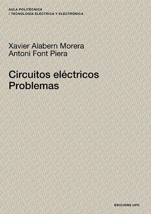 CIRCUITOS ELECTRICOS. PROBLEMAS | 9788483018590 | ALABERN,X.