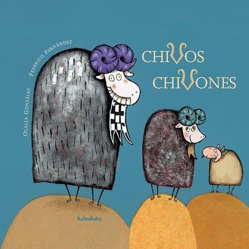 CHIVOS CHIVONES. (ILU.FEDERICO FERNANDEZ) | 9788496388550 | GONZALEZ,OLALLA