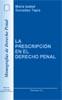 PRESCRIPCION EN EL DERECHO PENAL | 9788497720779 | GONZALEZ TAPIA,Mª ISABEL