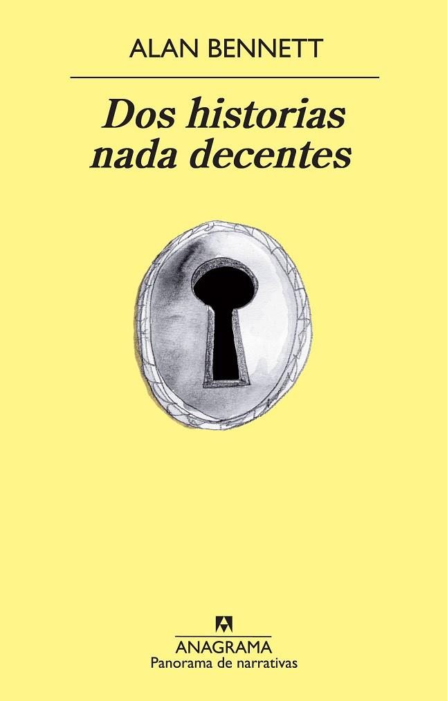 DOS HISTORIAS NADA DECENTES | 9788433978561 | BENNETT,ALAN