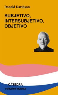 SUBJETIVO INTERSUBJETIVO Y OBJETIVO | 9788437620855 | DAVIDSON,DONALD