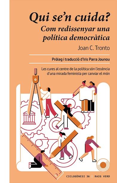 QUI SE’N CUIDA? COM REDISSENYAR UNA POLÍTICA DEMOCRÀTICA | 9788419206015 | C. TRONTO, JOAN