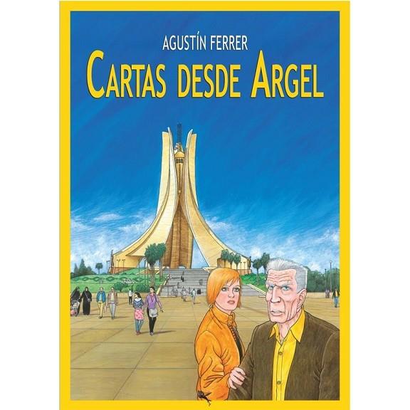 CARTAS DESDE ARGEL (COMIC) | 9789949885770 | FERRER,AGUSTIN