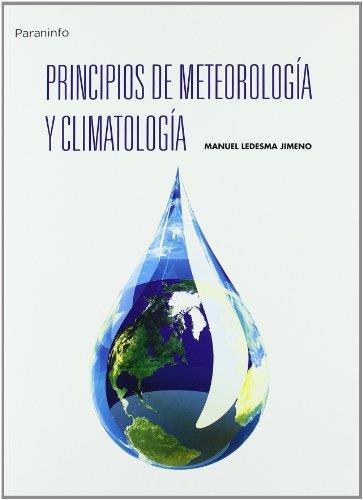 PRINCIPIOS DE METEOROLOGIA Y CLIMATOLOGIA | 9788497325660 | LEDESMA JIMENO,M.