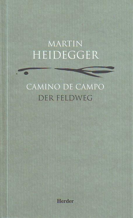 CAMINO DE CAMPO (BILINGUES ESPANYOL-ALEMANY) | 9788425423109 | HEIDEGGER,MARTIN