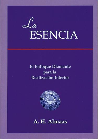 ESENCIA. EL ENFOQUE DIAMANTE PARA LA REALIZACION INTERIOR | 9788495593092 | ALMAAS,A.H.