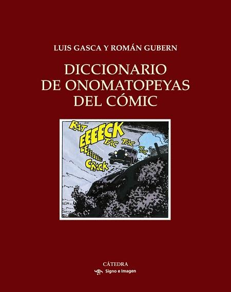 DICCIONARIO DE ONOMATOPEYAS DEL COMIC | 9788437625010 | GASCA,LUIS GUBERN,ROMAN