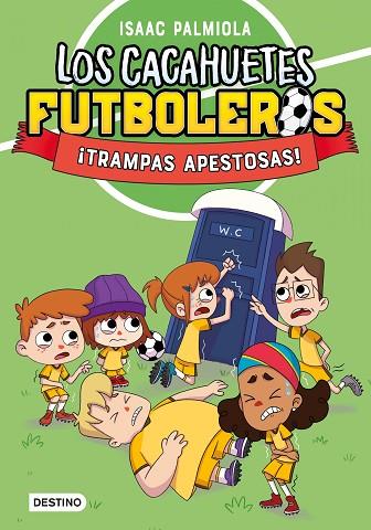 LOS CACAHUETES FUTBOLEROS 2. ¡TRAMPAS APESTOSAS! | 9788408289098 | PALMIOLA, ISAAC