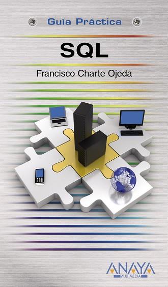 SQL | 9788441526082 | CHARTE OJEDA,FRANCISCO