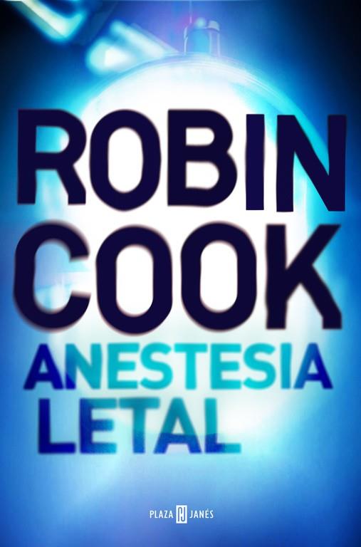 ANESTESIA LETAL | 9788401017506 | COOK,ROBIN