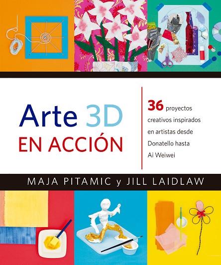 ARTE EN ACCION 3D | 9788426143488 | LAIDLAW,JILL PITAMIC,MAJA