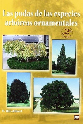 PODAS DE LAS ESPECIES ARBOREAS ORNAMENTALES | 9788484763642 | GIL-ALBERT VELARDE,F.