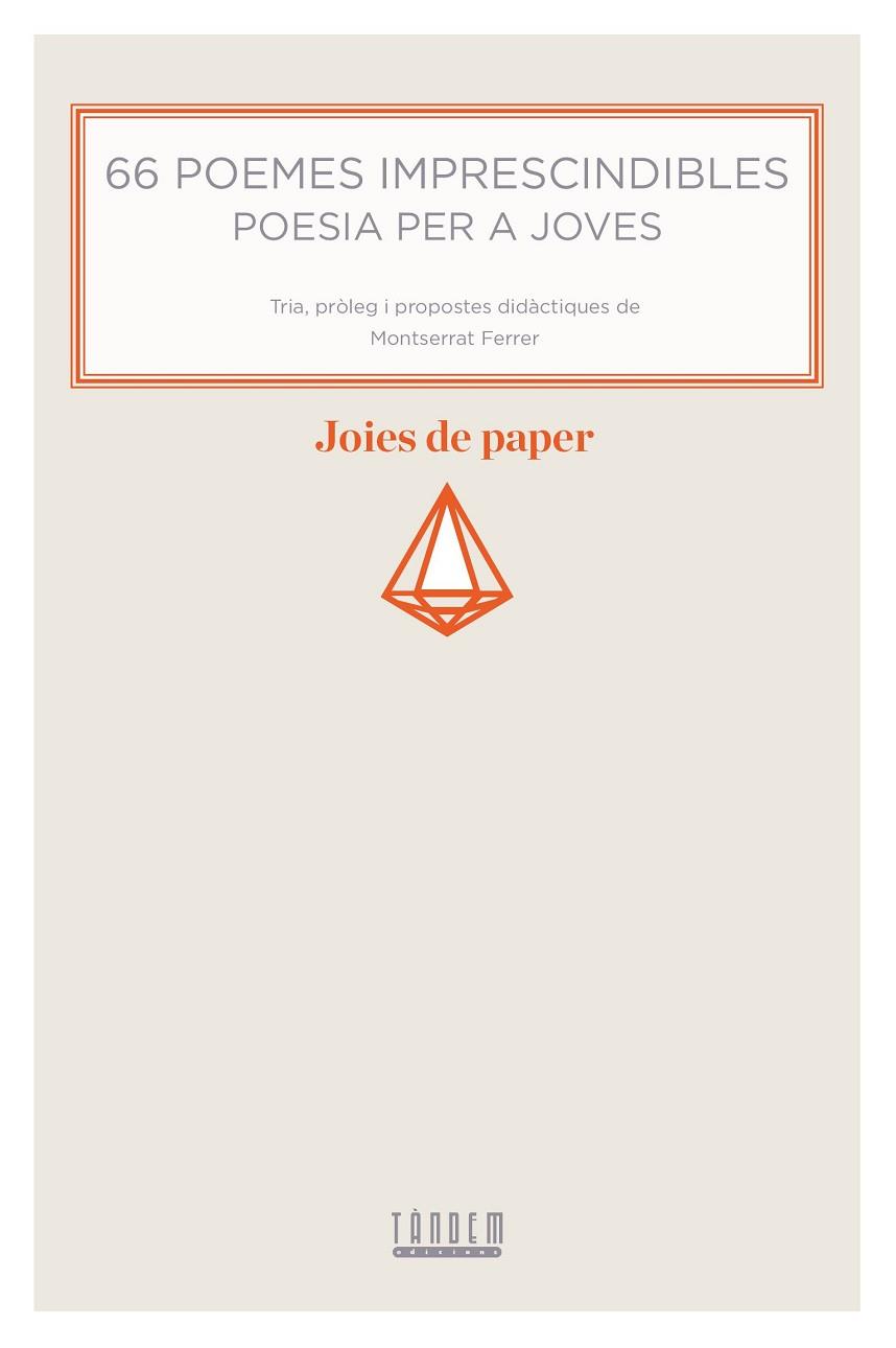 66 POEMES IMPRESCINDIBLES. POESIA PER A JOVES | 9788415554943 | MONTSE FERRER