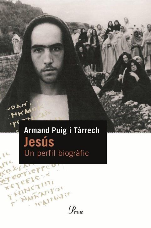 JESUS UN PERFIL BIOGRAFIC | 9788484374886 | PUIG,ARMAND