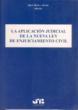 APLICACION JUDICIAL DE LA NUEVA LEY DE ENJUICIAMIENTO CIVIL | 9788476986653 | PICO I JUNOY,JOAN