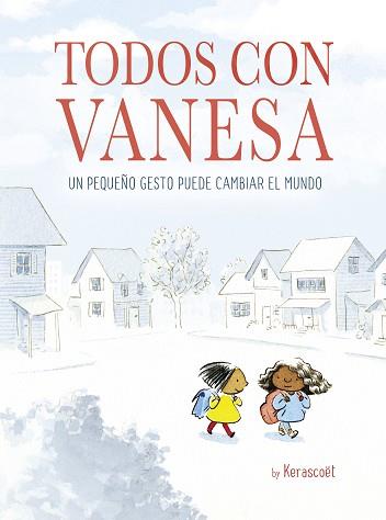 TODOS CON VANESA,UN PEQUEÑO GESTO PUEDE CAMBIAR EL MUNDO | 9788448849498 | KERASCOëT