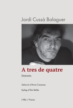 A TRES DE QUATRE. DOTZETS | 9788412598261 | CUSSÀ, JORDI