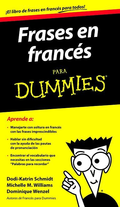 FRASES EN FRANCES PARA DUMMIES | 9788432920714 | SCHMIDT, DODI-KATRIN/WENZEL, DOMINIQUE/WILLIAMS, MICHELE M.