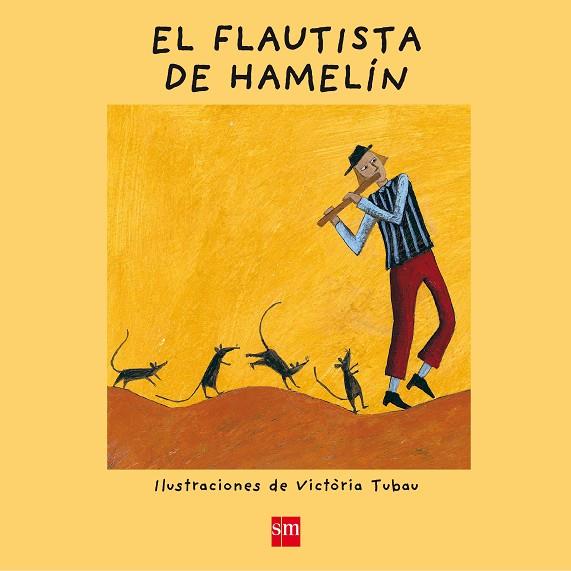 FLAUTISTA DE HAMELIN | 9788467560657 | TUBAU,VICTORIA